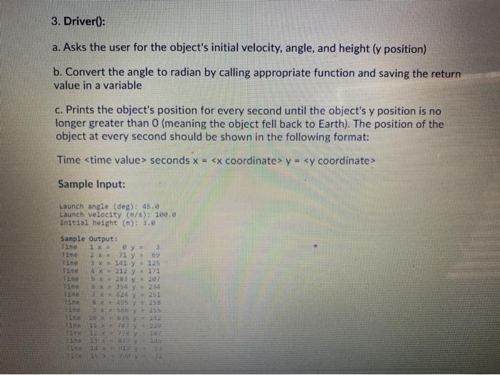 D = v*t* cos(0) y=h+v*t* sin(0) 0.5*g*? are used to calculate the