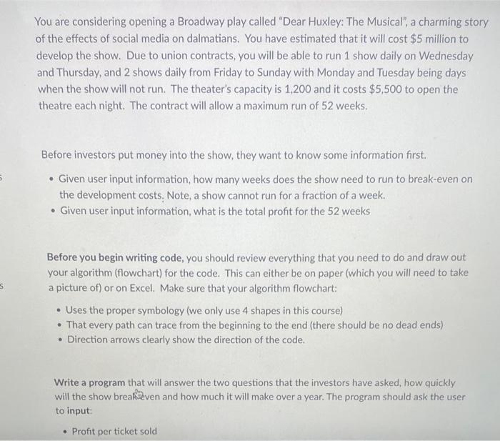 investors have asked, how quickly will the show break even and how