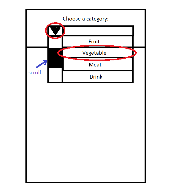 (NOT tab view). Place a scroll bar inside the dropdown of the