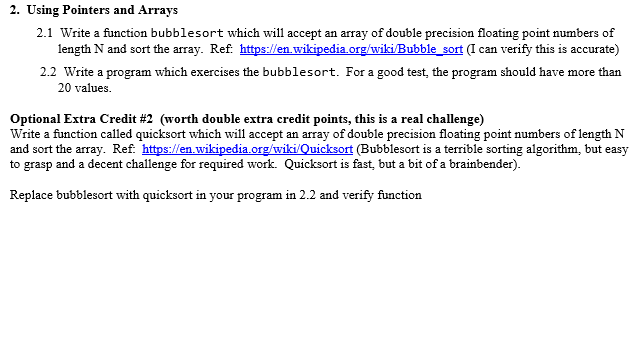 In C, please include your Pseudocode 2. Using Pointers and Arrays 2.1
