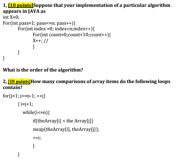 Suppose that your implementation of a particular algorithm appears in JAVA