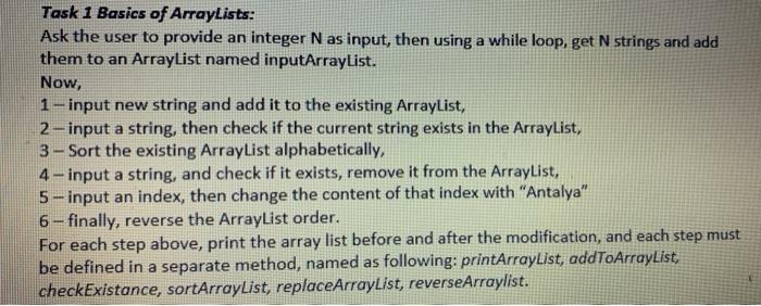  java please with very clear code Task 1 Basics of ArrayLists: