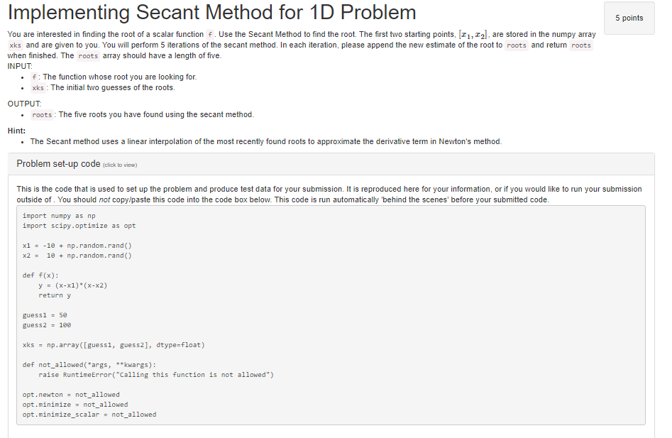 Secant Method for Python 3 Implementing Secant Method for 1D Problem 5