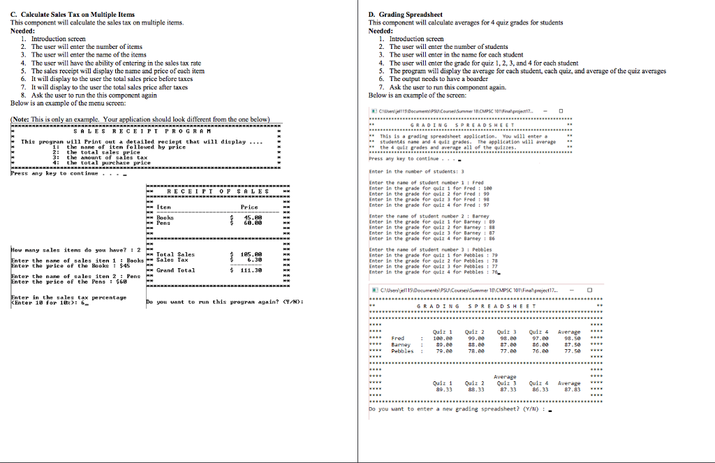 will run 4 different programs. This program will be driven by a