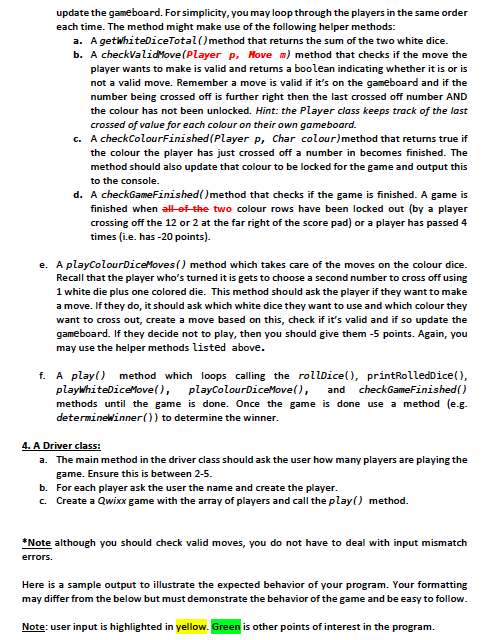 yellow, green and blue and each player has a game board as