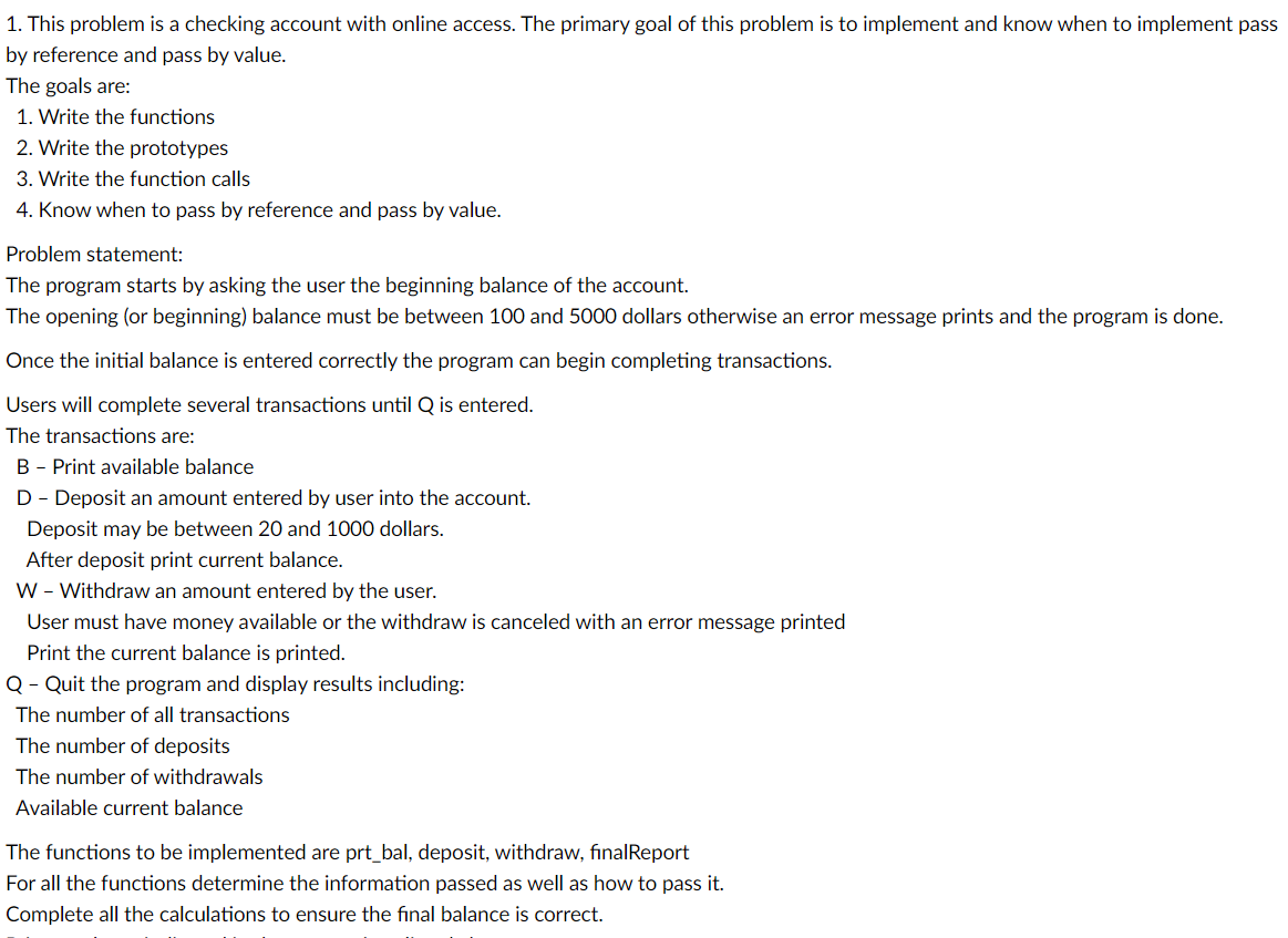  1. This problem is a checking account with online access. The
