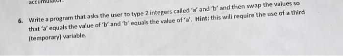 c++ accu 6. Write a program that asks the user to type