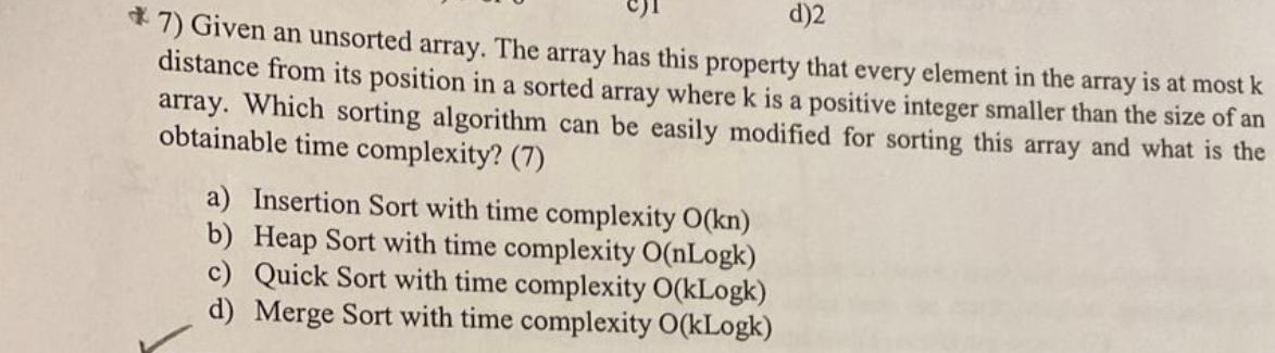  Given an unsorted array. The array has this property that every