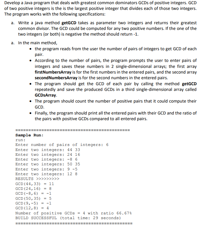  Develop a Java program that deals with greatest common dominators GCDs