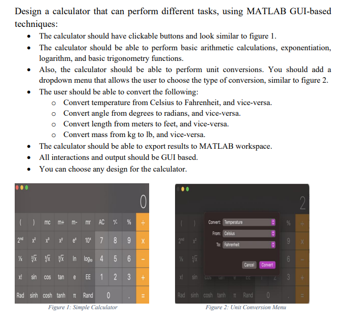 Design a calculator that can perform different tasks, using MATLAB GUI-based techniques: