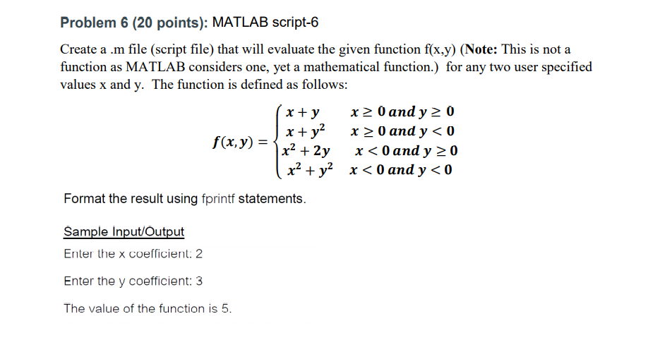  Problem 6 (20 points): MATLAB script-6 Create a .m file (script