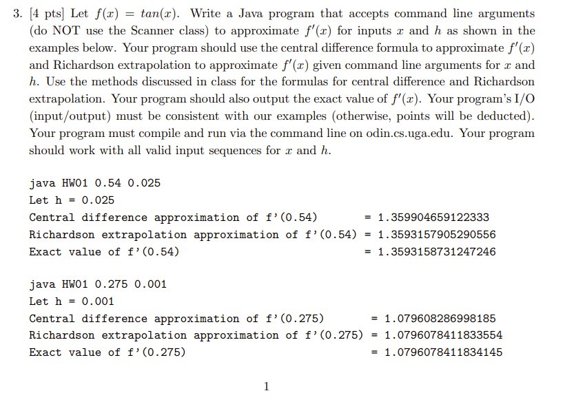  3. [4 pts] Let f(x)=tan(x). Write a Java program that accepts