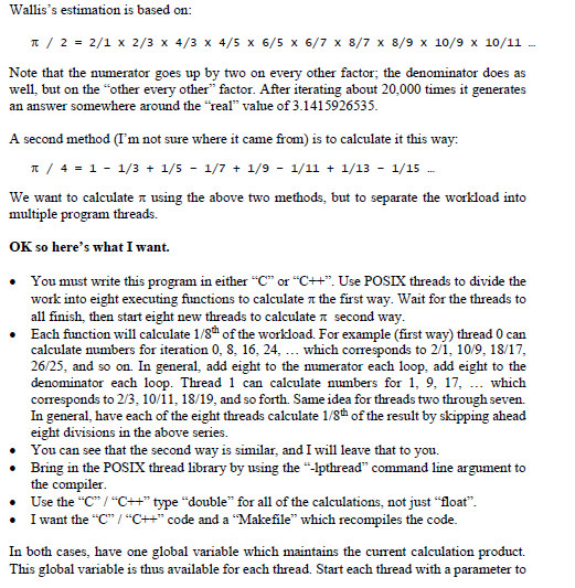 Wallis's estimation is based on: Note that the numerator goes up