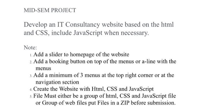  MID-SEM PROJECT Develop an IT Consultancy website based on the html