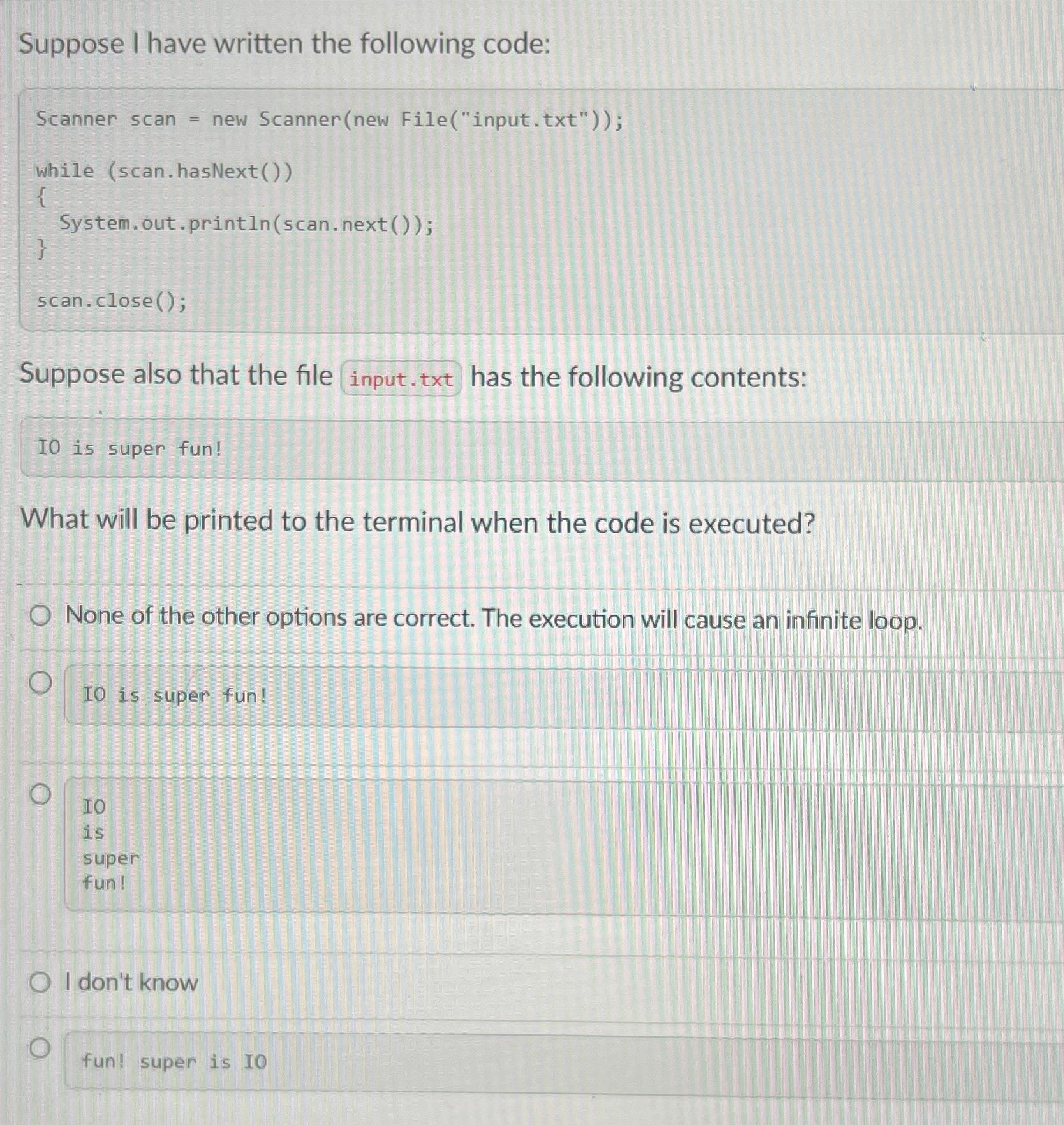  Suppose I have written the following code: Scanner scan = new