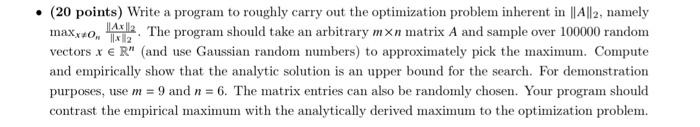 Pls answer in python and include numpy library (20 points) Write a