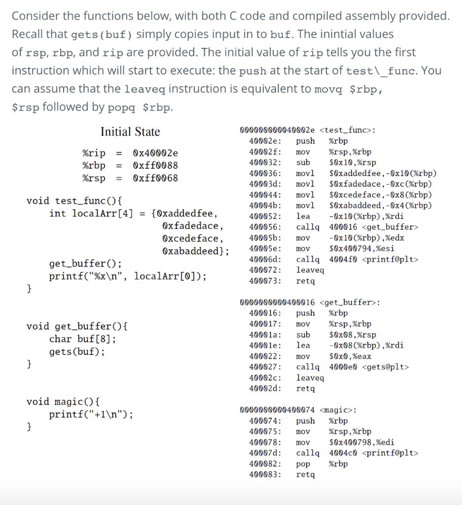  Consider the functions below, with both C code and compiled assembly