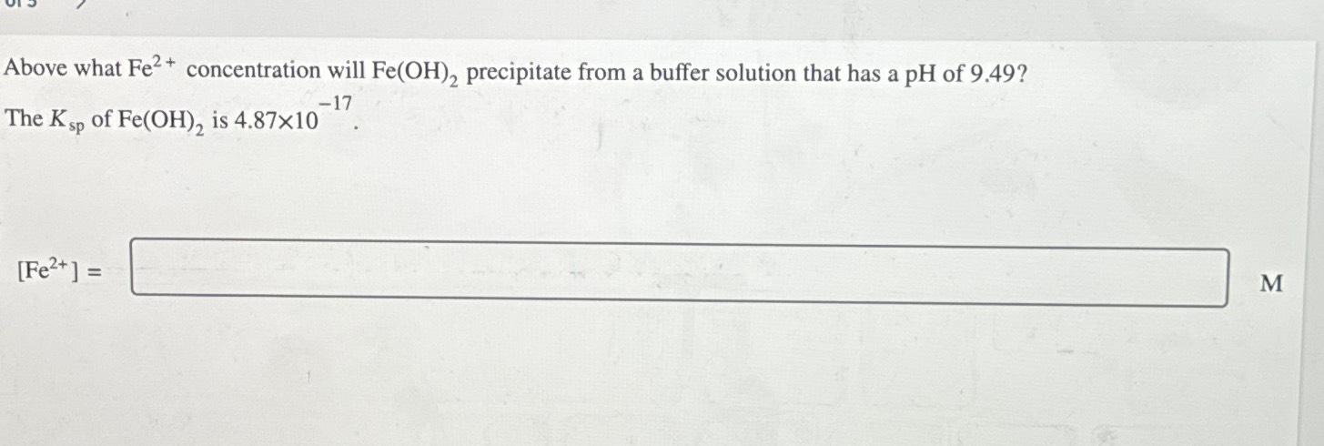  Above what Fe^(2+) concentration will Fe(OH)_(2) precipitate from a buffer solution