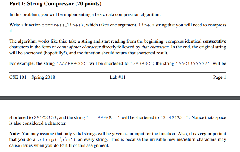 python language Part I: String Compressor (20 points) In this problem, you