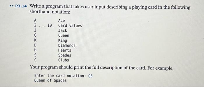 Python P3.14 Write a program that takes user input describing a playing