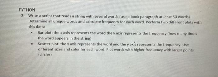  PYTHON 2. Write a script that reads a string with several