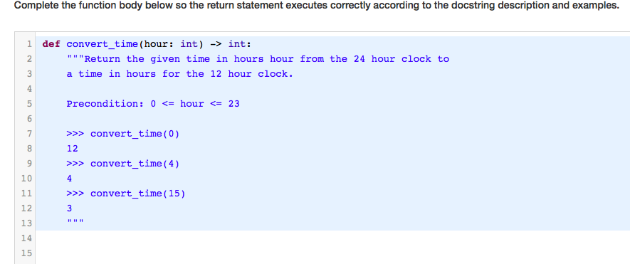Python: Using if-statement Complete the function body below so the return statement