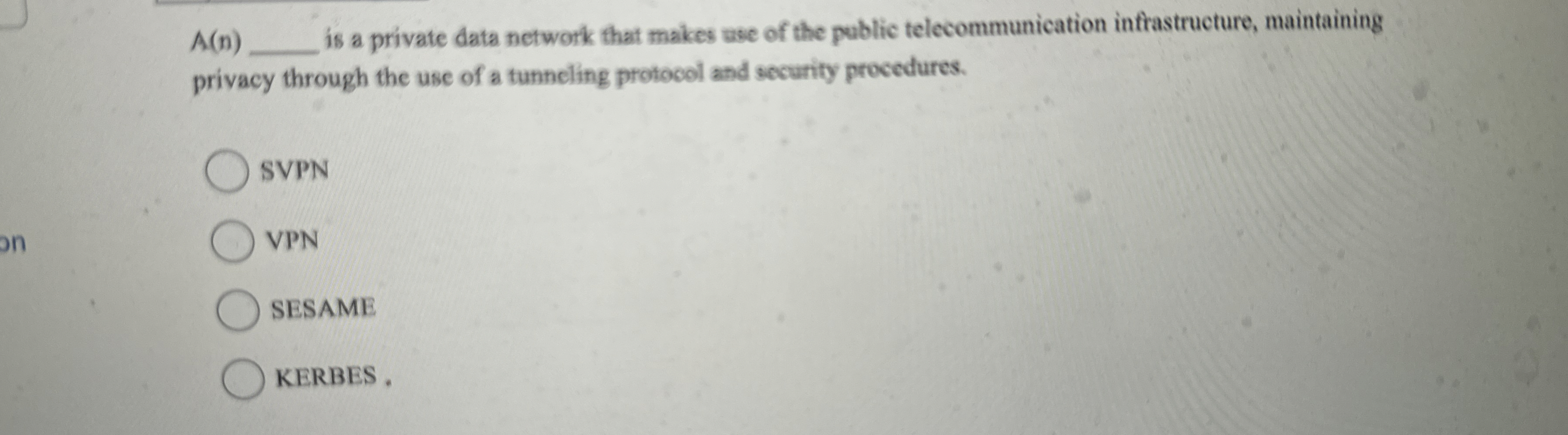  A(n) is a private data network that makes use of the