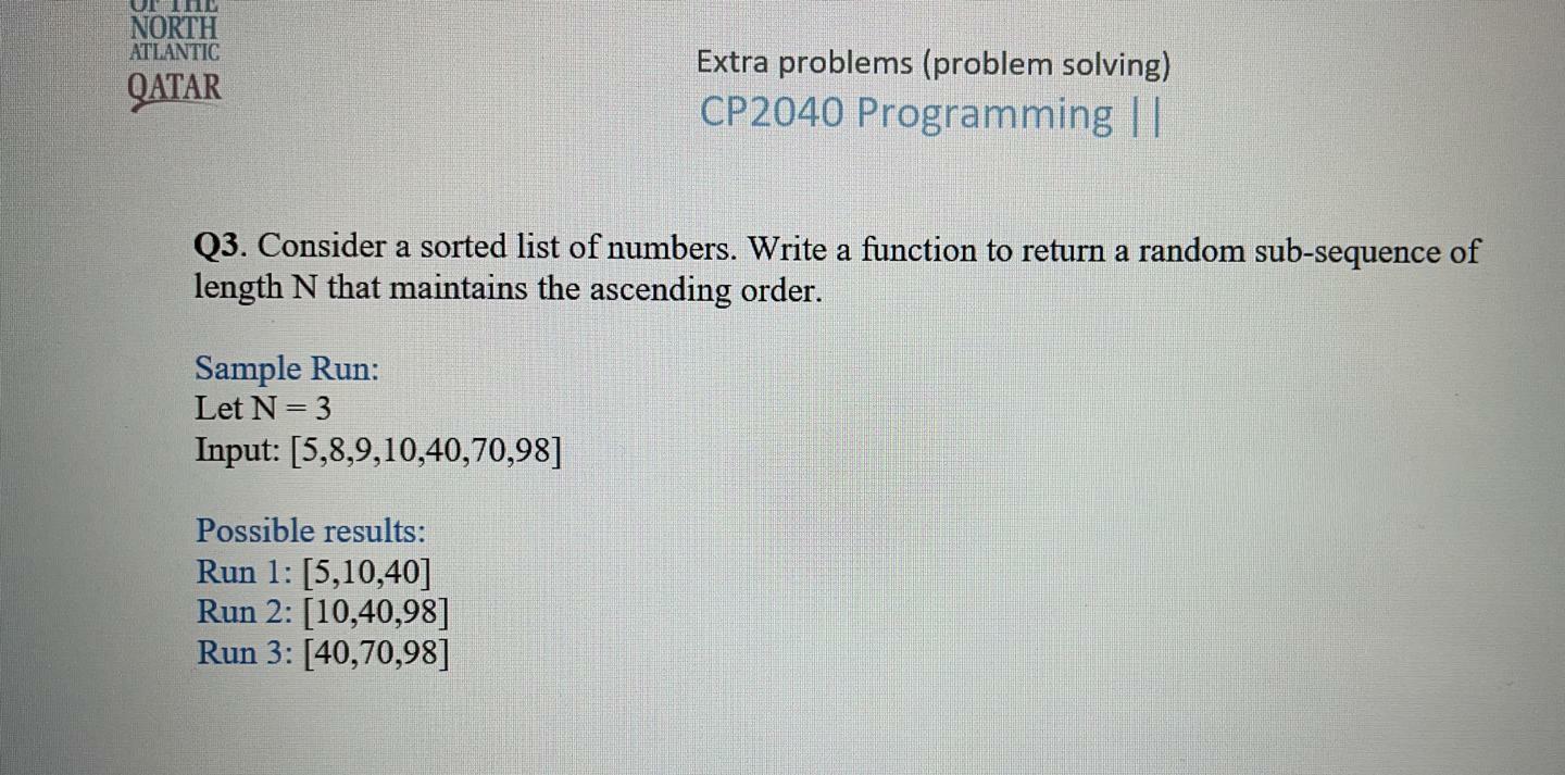 by python NORTH ATLANTIC QATAR Extra problems (problem solving) CP2040 Programming ||