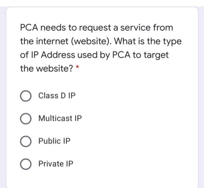 solve fast please PCA needs to request a service from the internet