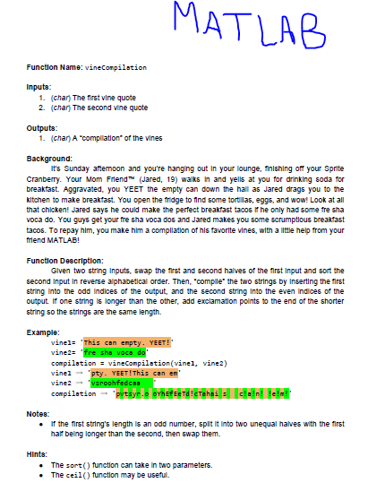 MATLAB Function Name: vineConpilation Inputs: 1. (chan The first vine quote