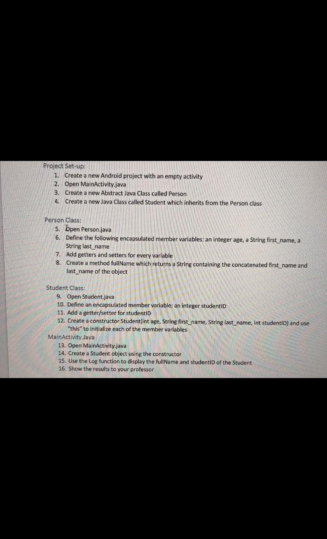  This is the only Information provided. Project Set-up: 1. Create a