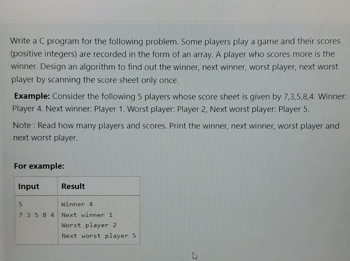  Write a C program for the following problem. Some players play