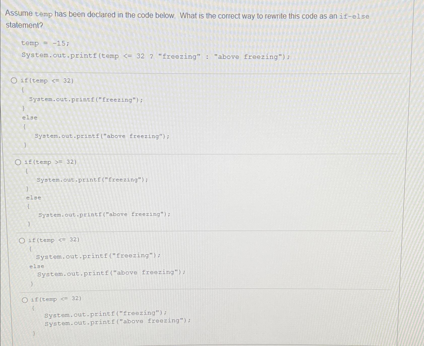  Assume temp has been declared in the code below. What is