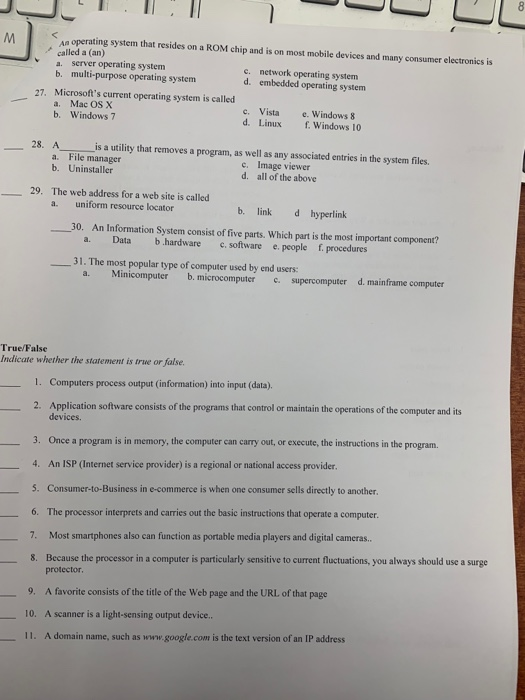  Please answer all questions M operating system that resides on a