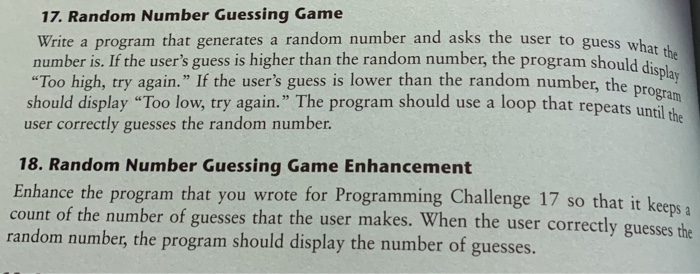  17. Random Number Guessing Game Write a program that generates a