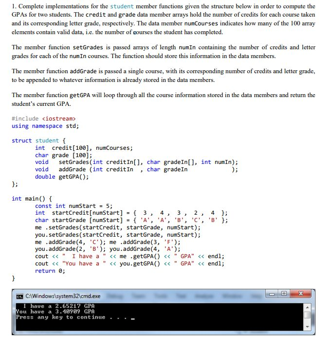 C++ Programming Question using Visual Studio. Complete implementations for the student member