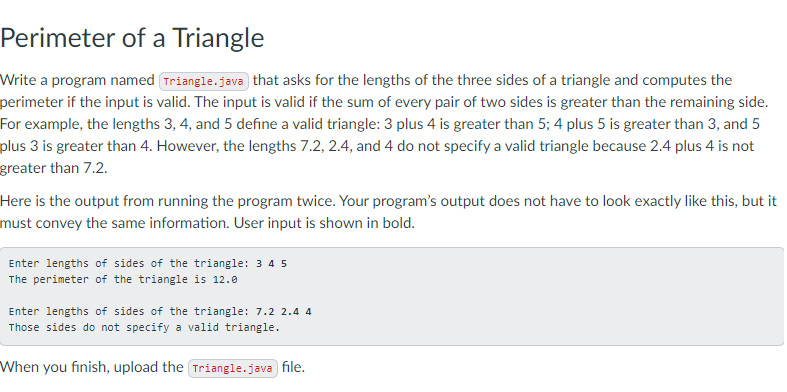  Perimeter of a Triangle Write a program named Triangle.java that asks