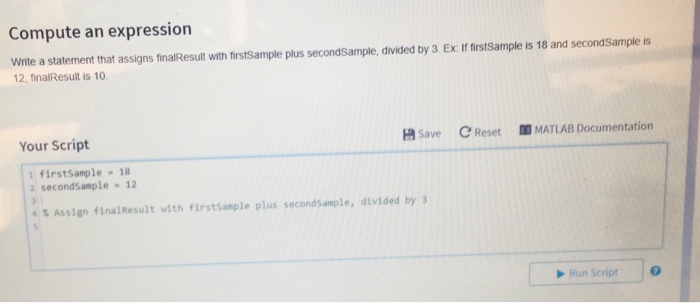  Matlab Compute an expression Winte a statement that assigns finalResult with
