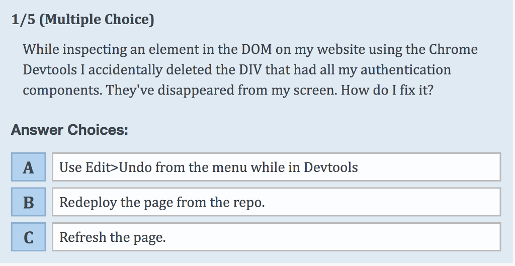  1/5 (Multiple Choice) While inspecting an element in the DOM on