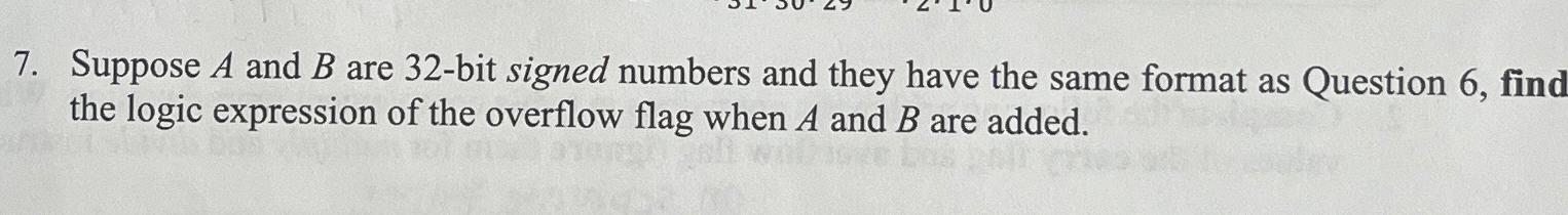  Suppose A and B are 32-bit signed numbers and they have