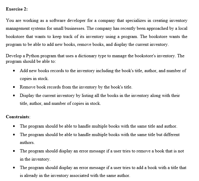  Exercise 2: You are working as a software developer for a