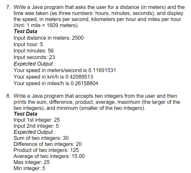  7. Write a Java program that asks the user for a