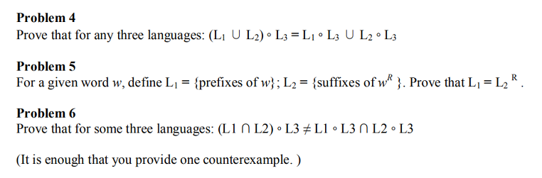  Problem 4 Prove that for any three languages: (L U L2)