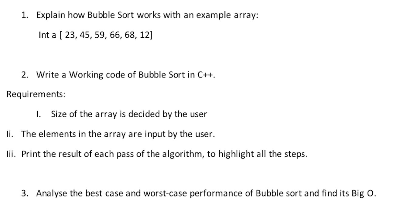  1. Explain how Bubble Sort works with an example array: Int