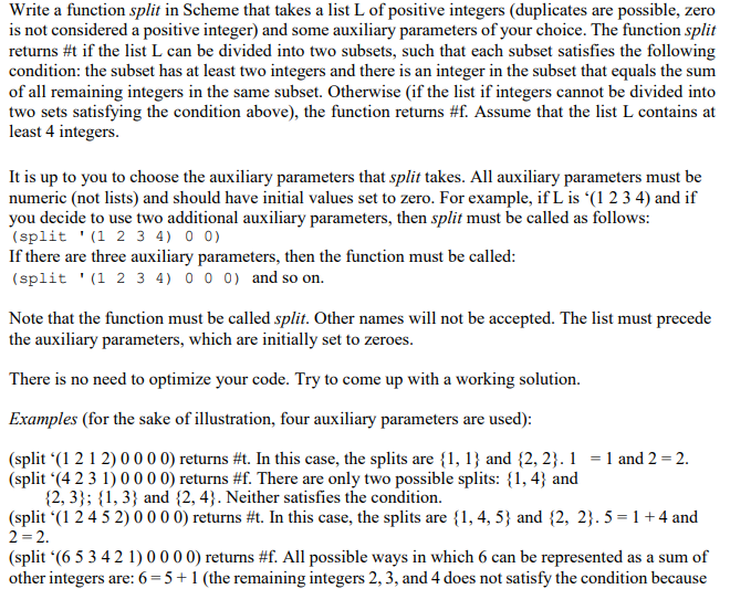 Write a function split in Scheme that takes a list L