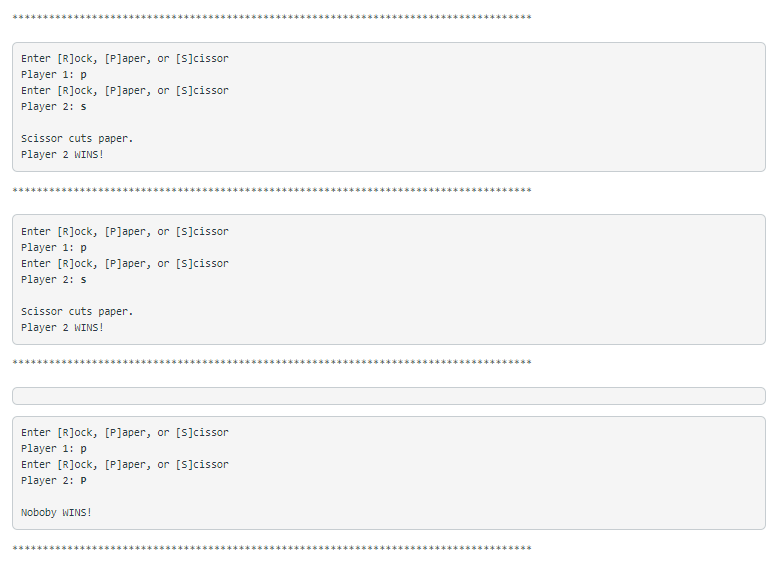 Write a Python program to score the paper-rock-scissor game. Each of two