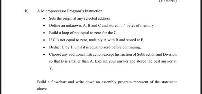  (10 marks) b) A Microprocessor Program's Instruction Sets the origin at