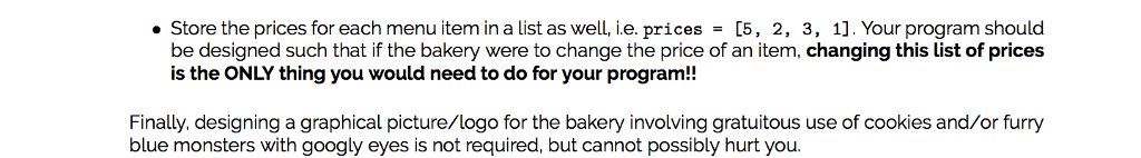 Street Bakery sells four items at the following prices . Bread ($5)