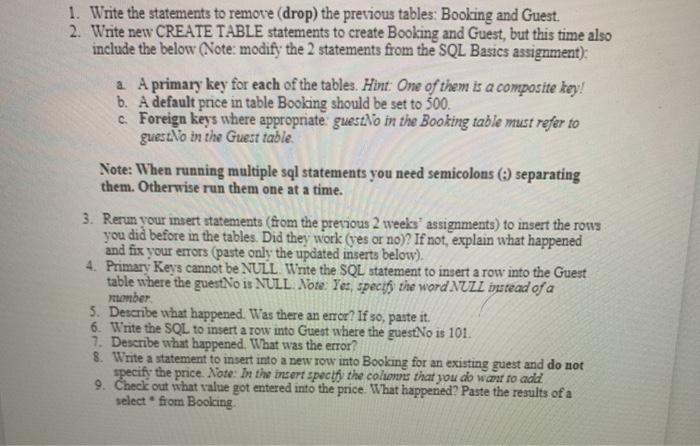  In SQL using MAMP 1. Write the statements to remove (drop)