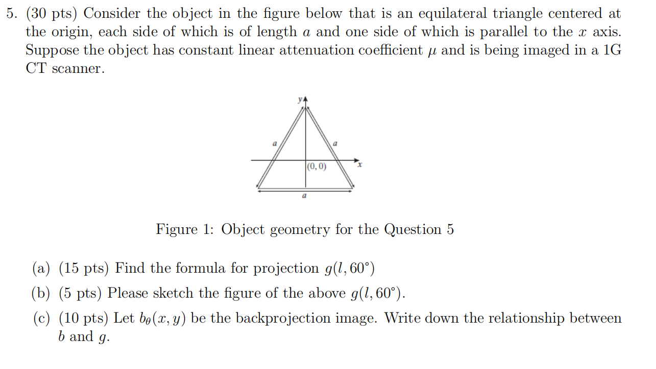  (30 pts) Consider the object in the figure below that is
